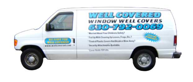 Well Covered Window Wells service van with phone number 630-792-0069
